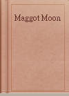 Maggot Moon